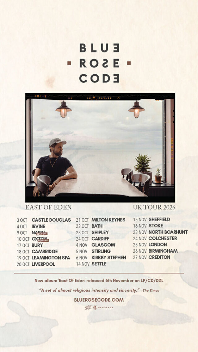 Blue Rose Code – East Of Eden Tour 2026