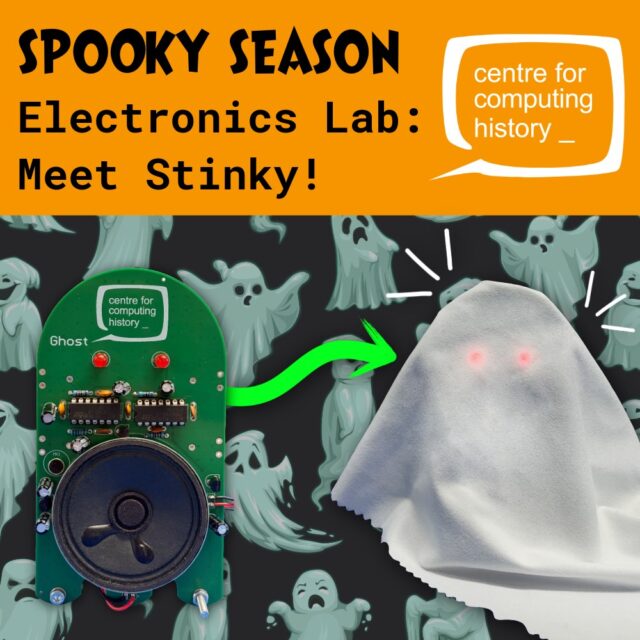 Electronics Lab: Meet Stinky, Our Friendly Ghost – Thursday 29th October 2026
